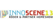 INNOSCENE13 RÖDER & PARTNER HOMESHOW INNOSCENE13 RÖDER & PARTNER HOMESHOW