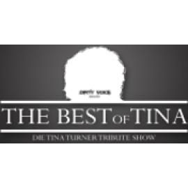 The Best of Tina die Tina Turner Tribute Show The Best of Tina die Tina Turner Tribute Show