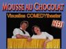 Visuelles COMEDYTheater MOUSSE AU CHOCOLAT