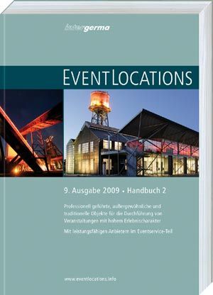 Neunte Ausgabe Handbuch Eventlocations und Newsletter Eventlocations Juli 09 erscheinen zeitgleich