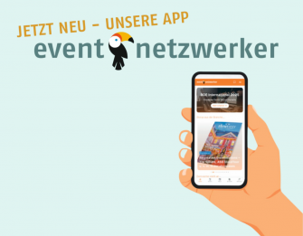 Eventnetzwerker – die neue App, die Events, Kontakte und Trends zentral vernetzt