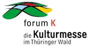 forum K - die Kulturmesse im Thüringer Wald 2011