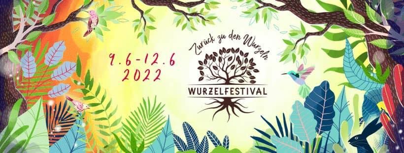 Zurück zu den Wurzeln Festival 2022