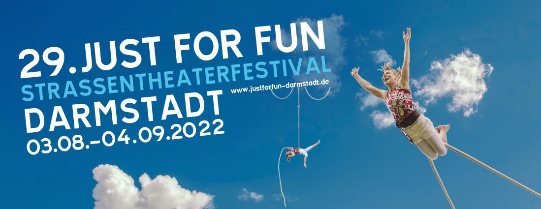 Just for Fun Straßentheaterfestival Darmstadt 2022