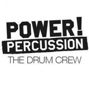 POWER! PERCUSSION - THE DRUM CREW 