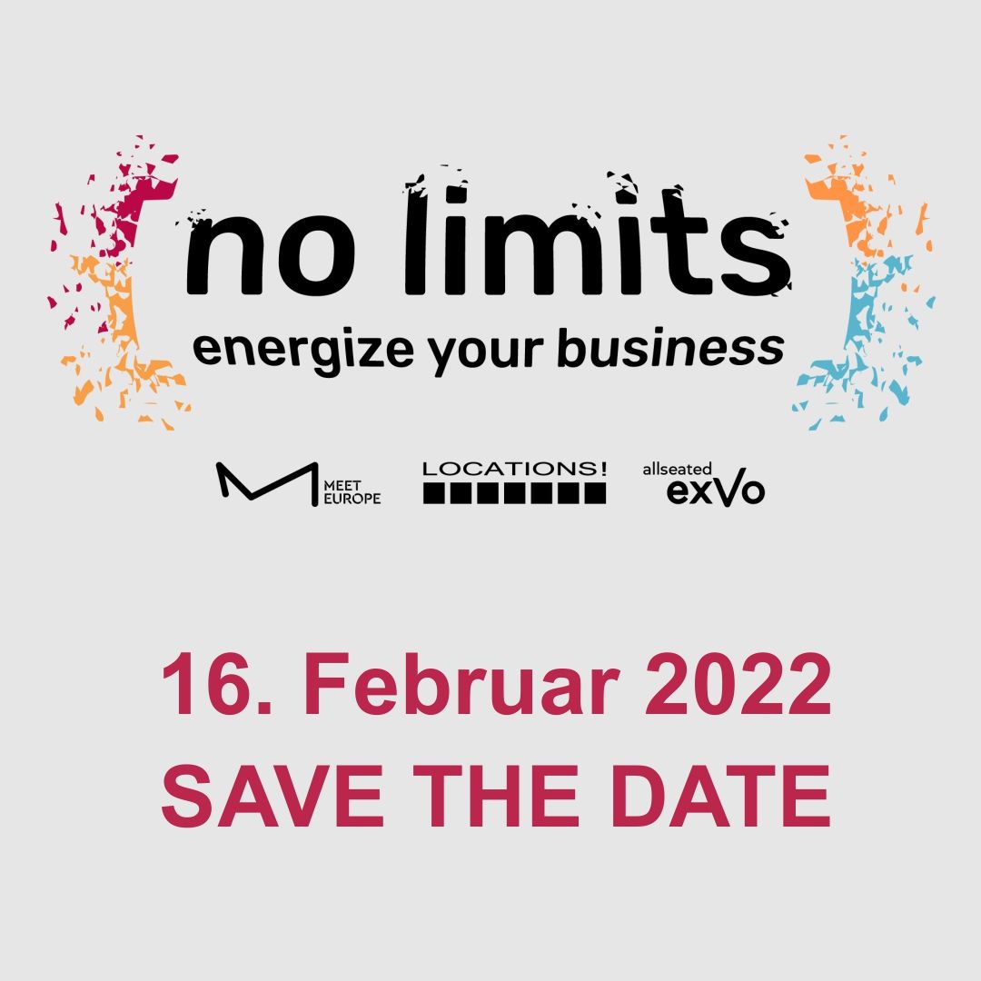 no limits - energize your business:  Wegweisende Impulse, innovative Tools und gestärkte Netzwerke - die Eventbranche rückt zusammen und entwickelt sich gemeinsam weiter