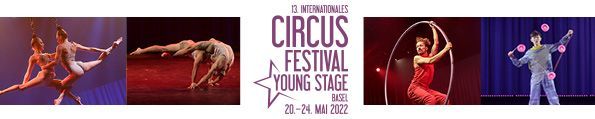 Bei YOUNG STAGE treten die weltbesten jungen Profiartistinnen und -artisten auf. Sie verwandeln Basel vom 20.–24. Mai 2022 in einen großen Circus!