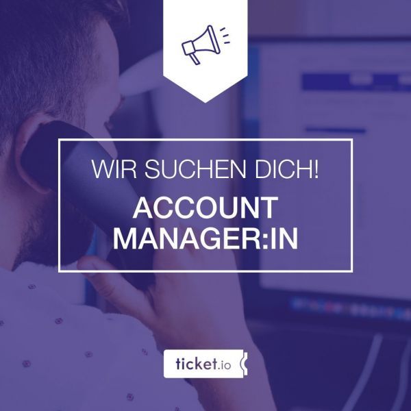 ACCOUNT MANAGER (M/W/D) bei ticket.io