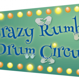 „Crazy Rumble Drum Circus“
